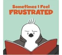 Sometimes I Feel Frustrated by Arvaaq Press Arvaaq Press (Auteur)