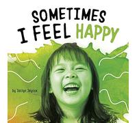Sometimes I Feel Happy