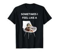 Sometimes I Feel Like A Sitting Duck Humour for Animal Lovers T-Shirt