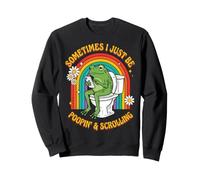 Sometimes I Just Be Poopin' and Scrolling Grenouille Sweatshirt