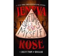 Sometimes I Scare Myself A Collection of Horror - Rose Jeneva - Blackstone Publishing - ebook (ePub) - Livre