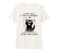 Sometimes I Talk to Myself and We Both Laugh Funny Black Cat T-Shirt Haut de Gamme