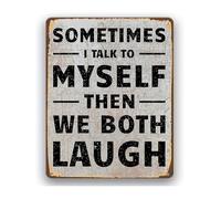 Sometimes I Talk To Myself Retro Metal Tin Sign Funny Humorous Wall-Art for Man Cave Home Office Decor 8 X 12 in