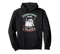 Sometimes I Think But Then I Forget Humour Sarcastique drôle Sweat à Capuche