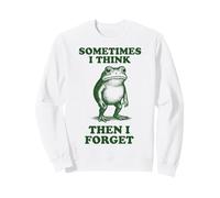 Sometimes I Think Then I Forget Sweatshirt