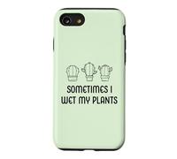 Sometimes I Wet My Plants Jardinier de Jardin Amusant Coque pour iPhone SE (2020) / 7/8