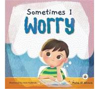 Sometimes I Worry by Maha El Akoum Maha El Akoum (Auteur)