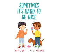 Sometimes It's Hard To Be Nice