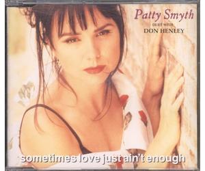 Sometimes Love Just Ain't Enough (& Don Henley) [Import]
