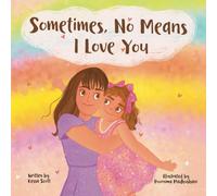 Sometimes, No Means I Love You