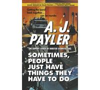 Sometimes, People Just Have Things They Have To Do