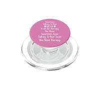 Sometimes Talking to Your Sister is All The Therapy You Need PopSockets PopGrip pour MagSafe