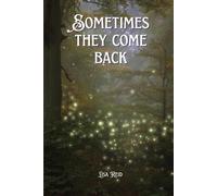 Sometimes They Come Back