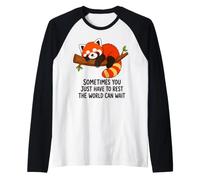 Sometimes You Just Have to Rest Red Panda Humour Manche Raglan