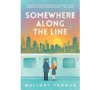 Somewhere Along The Line
