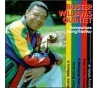 Somewhere Along the Way by Williams, Buster (1998-01-13?