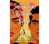 Somewhere Between Bitter and Sweet - Laekan Z Kemp - Little Brown amp Company - Livre en Anglais - Paperback Laekan Z KempLaekan Z Kemp (Auteur)
