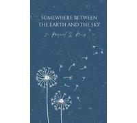 Somewhere Between The Earth And The Sky