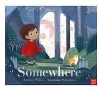 Somewhere by Jeanne Willis Jeanne Willis (Auteur)