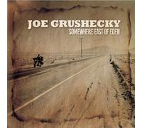 Grushecky, Joe - Somewhere East of Eden