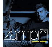 Francesco Zampini Somewhere, Everywhere (CD) Album