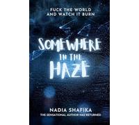 Somewhere in the Haze - Nadia Shafika - Auto-Édition - ebook (ePub) - Livre