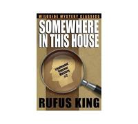 Somewhere In This House