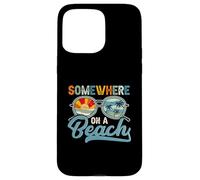 Somewhere on Beach Funny Summer Beach Family Vacances Coque pour iPhone 15 Pro Max