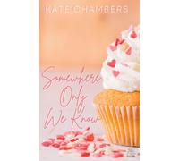 Somewhere Only We Know