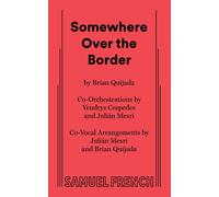 Somewhere Over The Border