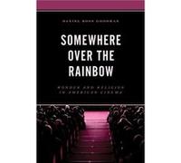 Somewhere Over the Rainbow by Daniel Ross Goodman Daniel Ross Goodman (Auteur)