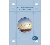 Somia 01 - Planner de Productividad y Objetivos: Agenda diaria sin fechas para 90 días: hábitos, gratitud y organización en formato A5