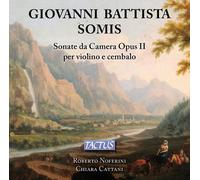Somis / Noferini / C – Sonates de chambre pour violon et clavecin Op. 2 – CD – Tactus