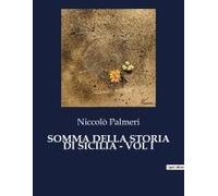 Somma Della Storia Di Sicilia - Vol I