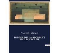 Somma Della Storia Di Sicilia - Vol Iii