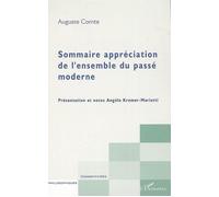 Sommaire appréciation de l'ensemble du passé moderne - Auguste Comte - L'harmattan - broché - Etude