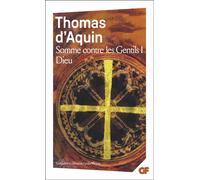 Somme contre les Gentils - Dieu - Saint Thomas d'Aquin - Flammarion - Livre