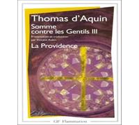 Somme contre les gentils, livre 3 : La Providence