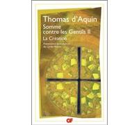 Somme contre les gentils, tome 2. La création