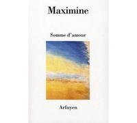 Somme d'amour Maximine (Auteur)