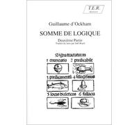Somme de logique,2:seconde partie Tome 2 - Guillaume D'ockham - TER - broché - Livre