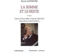 Somme et le reste (la) Henri Lefèbvre (Auteur)