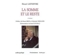 Somme et le reste (la) - Henri Lefèbvre - Economica Anthropos - broché - Essai