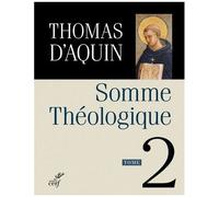 Somme Théologique - Tome 2