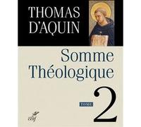 Somme theologique - tome 2 Saint Thomas d'Aquin (Auteur)