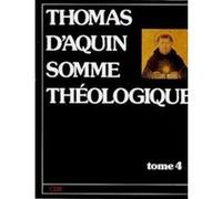 Somme theologique - tome 4 troisieme partie Saint Thomas d'Aquin (Auteur)