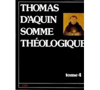 Somme theologique - tome 4 troisieme partie - Somme théologique Tome 4 - Saint Thomas d' Aquin - Cerf - Livre