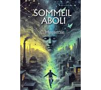 Sommeil aboli: La cité aux rêves interdits