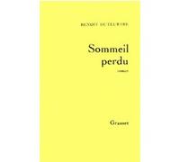 Sommeil perdu Benoît Duteurtre (Auteur)