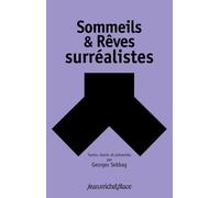 Sommeils & Rêves surréalistes